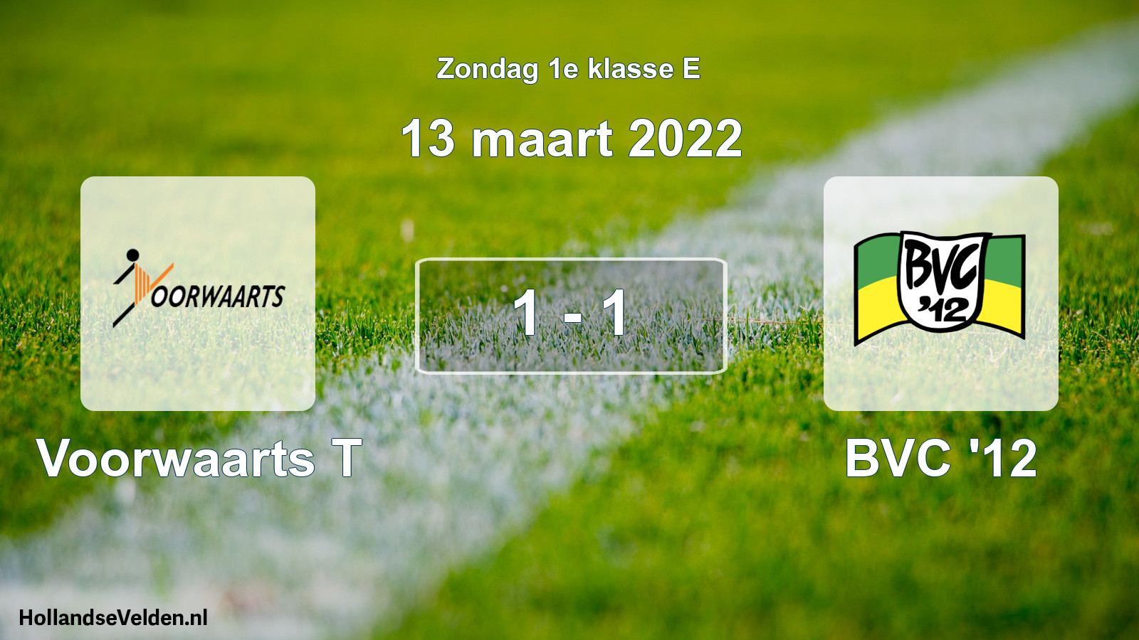 Total number of matches played: Voorwaarts T - BVC '12 1 - 1 (13 March 2022)