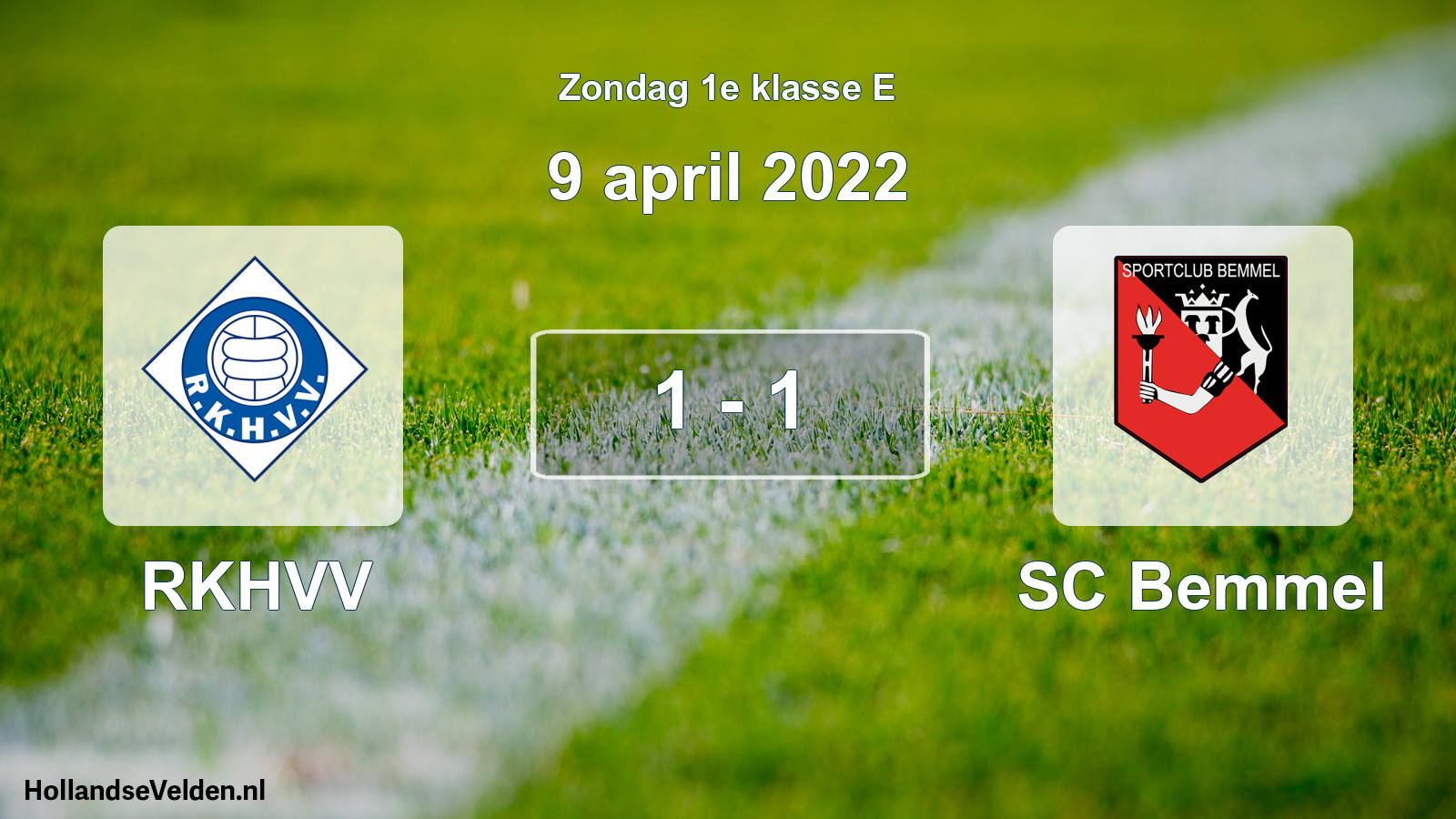 Total number of matches played: RKHVV - SC Bemmel 1 - 1 (9 April 2022)