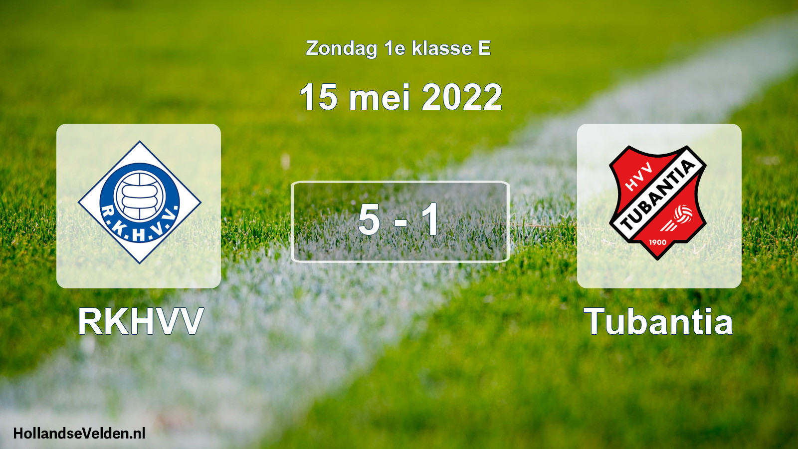 Total number of matches played: RKHVV - Tubantia 5 - 1 (15 May 2022)