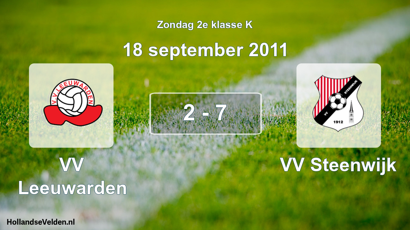 Total number of matches played: VV Leeuwarden - VV Steenwijk 2 - 7 (18 September 2011)