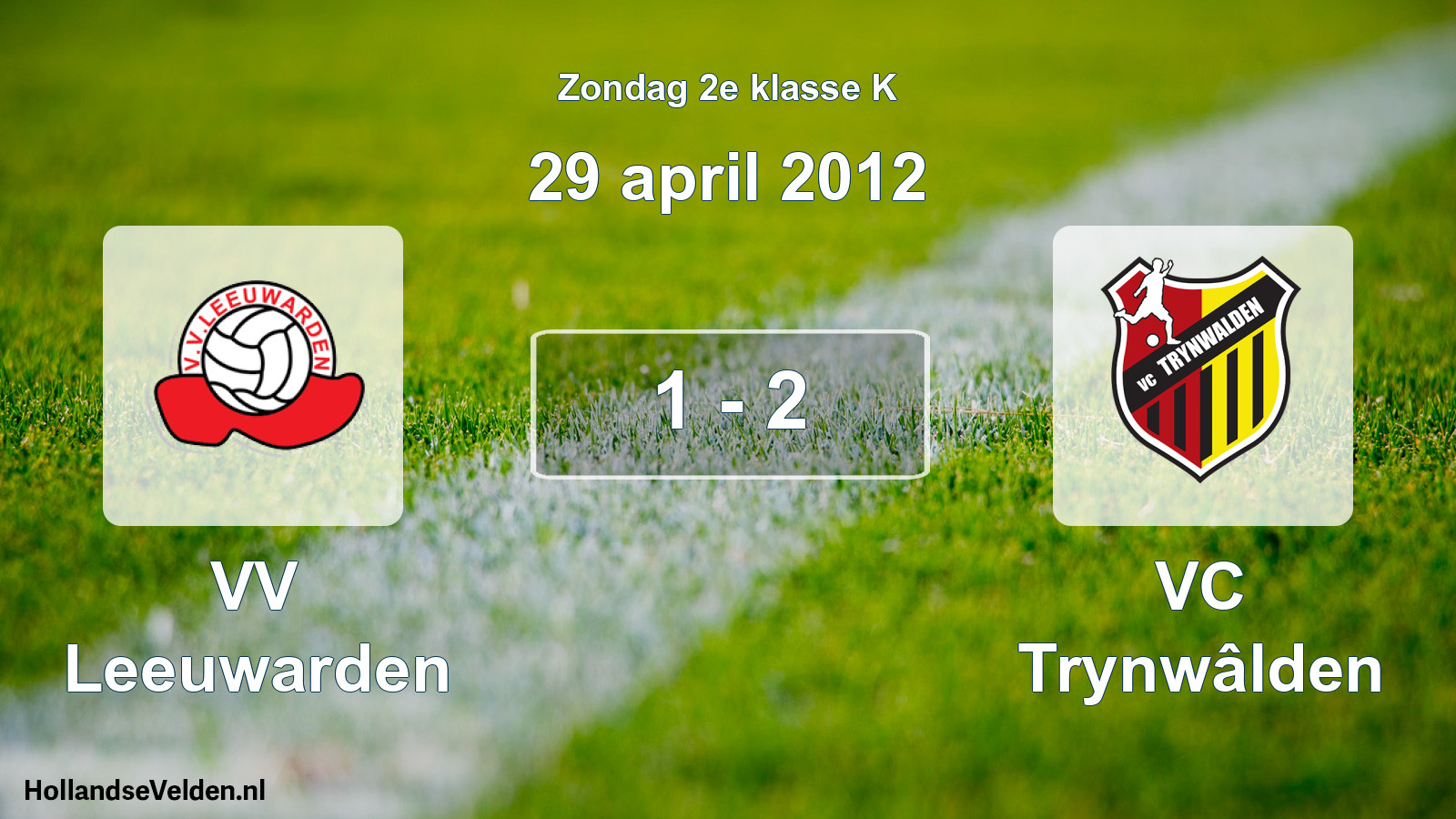 Total number of matches played: VV Leeuwarden - VC Trynwâlden 1 - 2 (29 April 2012)