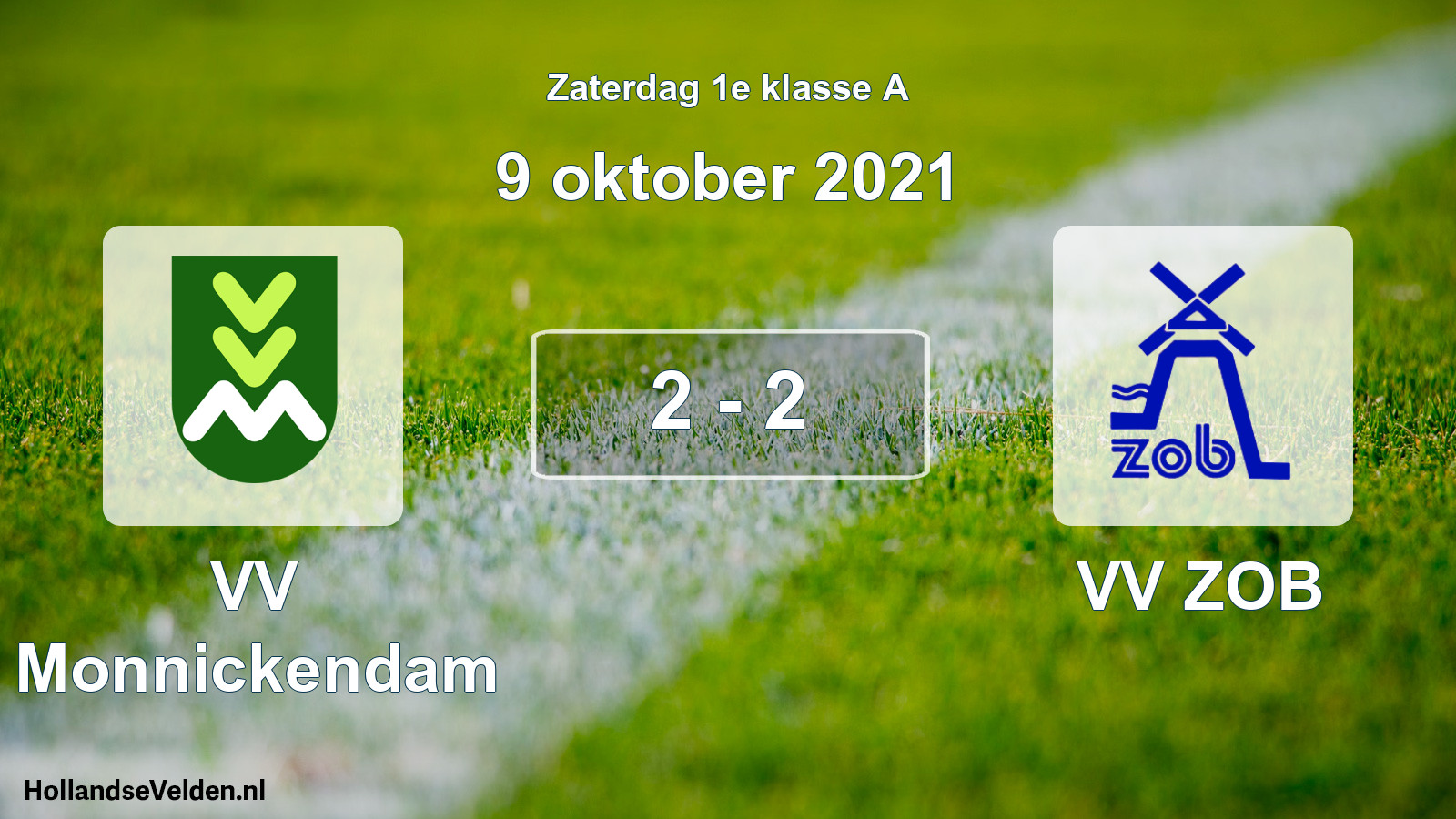 Total number of matches played: VV Monnickendam - VV ZOB 2 - 2 (9 October 2021)
