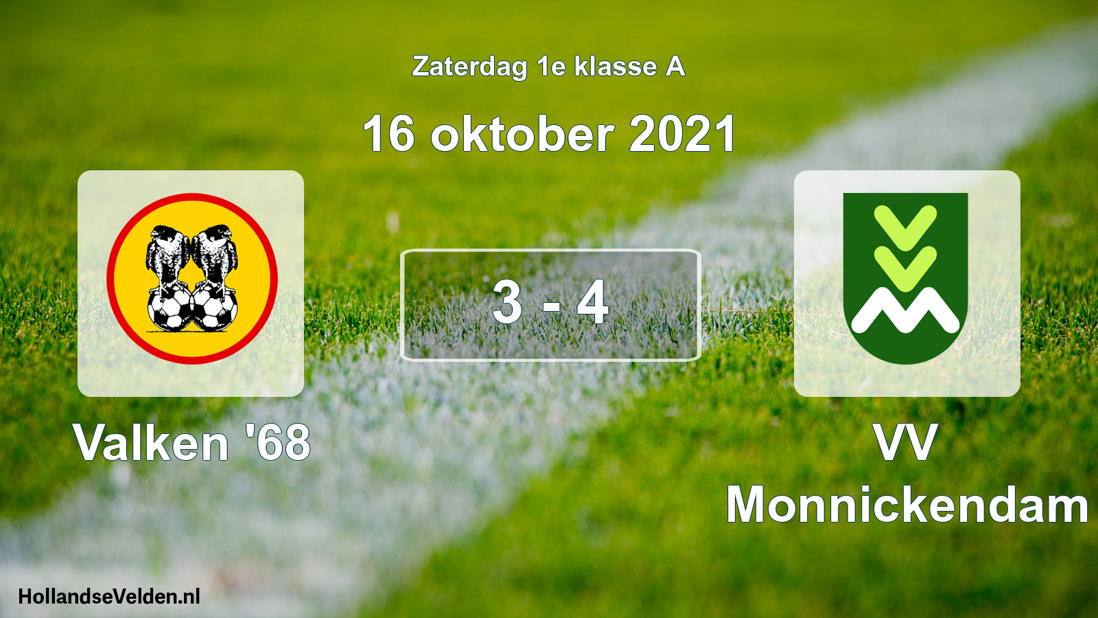 Total number of matches played: Valken '68 - VV Monnickendam 3 - 4 (16 October 2021)