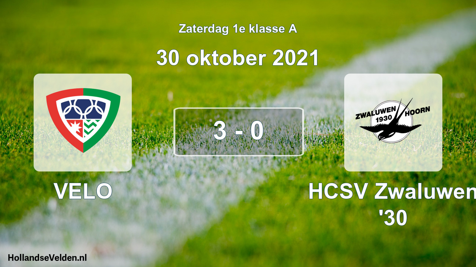 Total number of matches played: VELO - Zwaluwen '30 3 - 0 (30 October 2021)