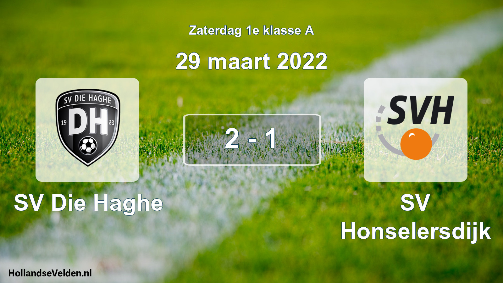 Total number of matches played: SV Die Haghe - SV Honselersdijk 2 - 1 (29 March 2022)