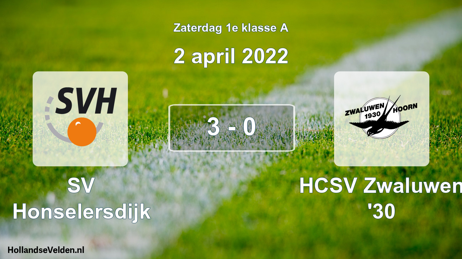Total number of matches played: SV Honselersdijk - Zwaluwen '30 3 - 0 (2 April 2022)