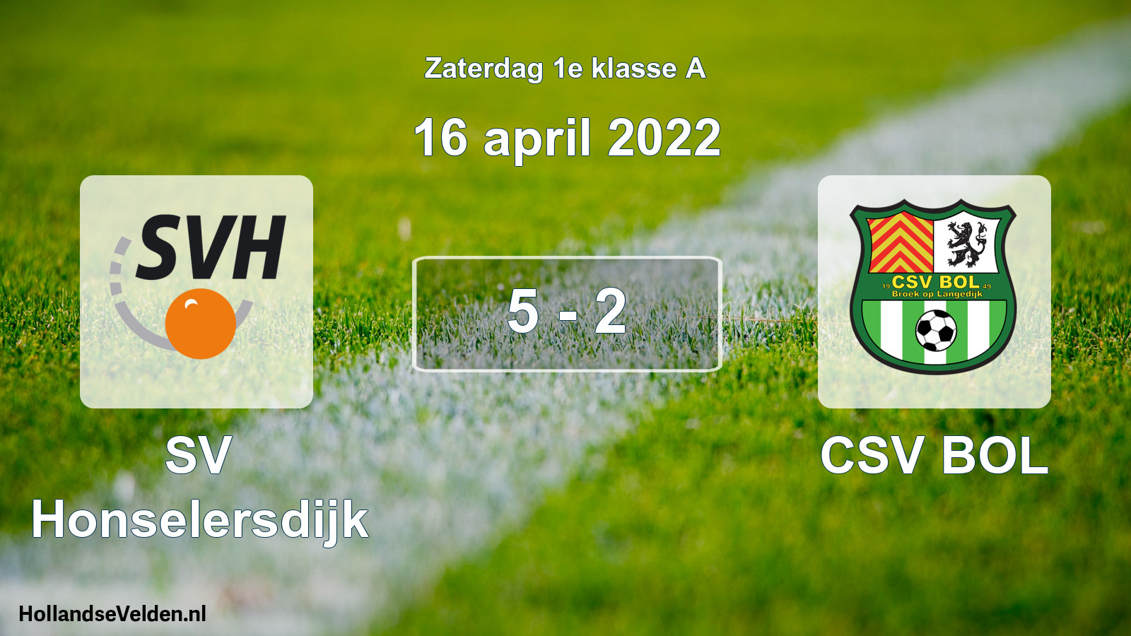 Total number of matches played: SV Honselersdijk - CSV BOL 5 - 2 (16 April 2022)