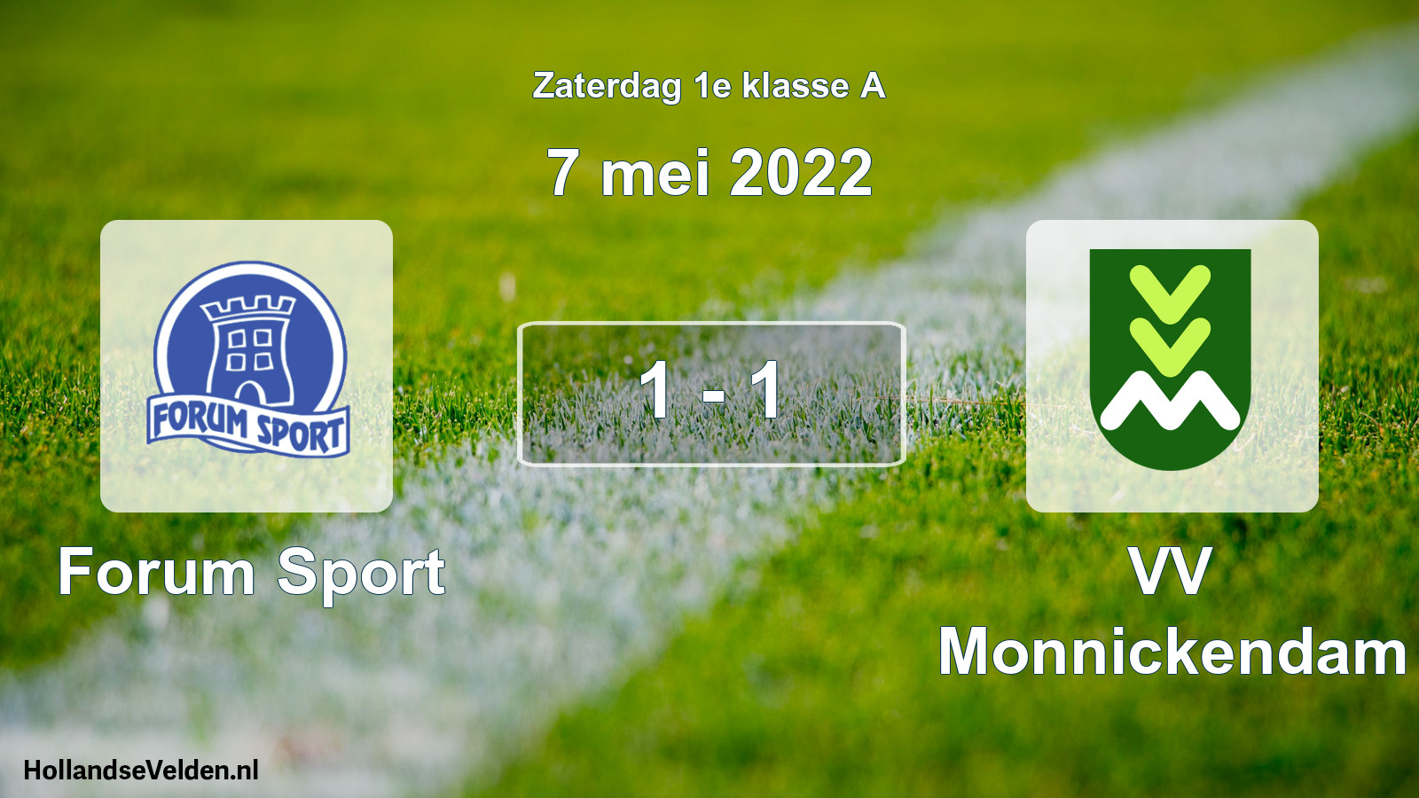 Total number of matches played: Forum Sport - VV Monnickendam 1 - 1 (7 May 2022)