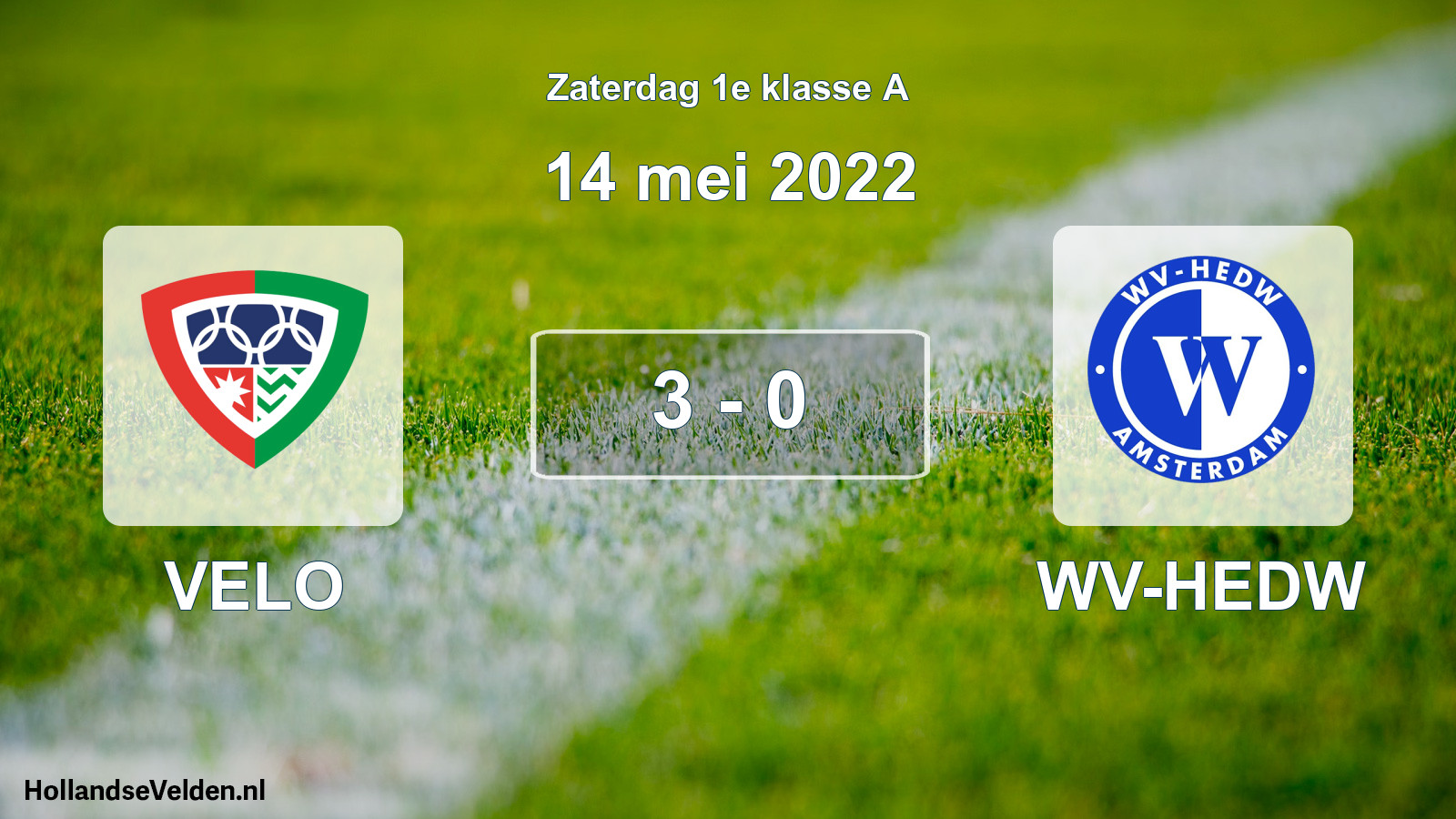 Total number of matches played: VELO - WV-HEDW 3 - 0 (14 May 2022)