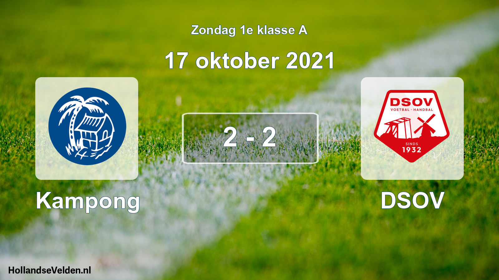Total number of matches played: Kampong - DSOV 2 - 2 (17 October 2021)