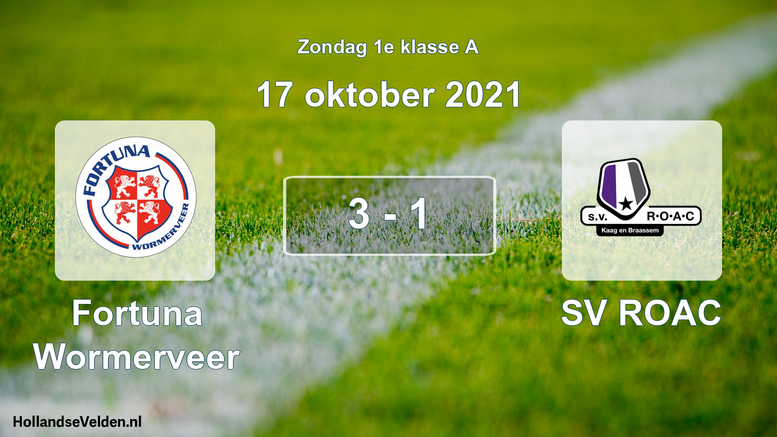 Total number of matches played: Fortuna Wormerveer - SV ROAC 3 - 1 (17 October 2021)