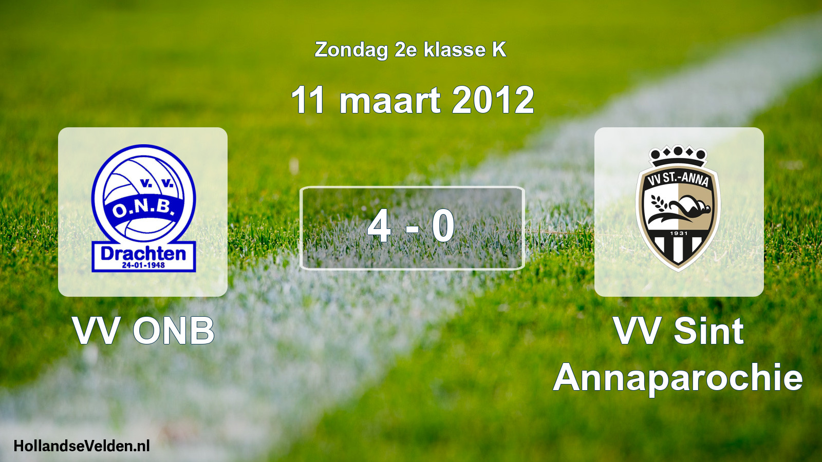 Total number of matches played: VV ONB - VV Sint Annaparochie 4 - 0 (11 March 2012)