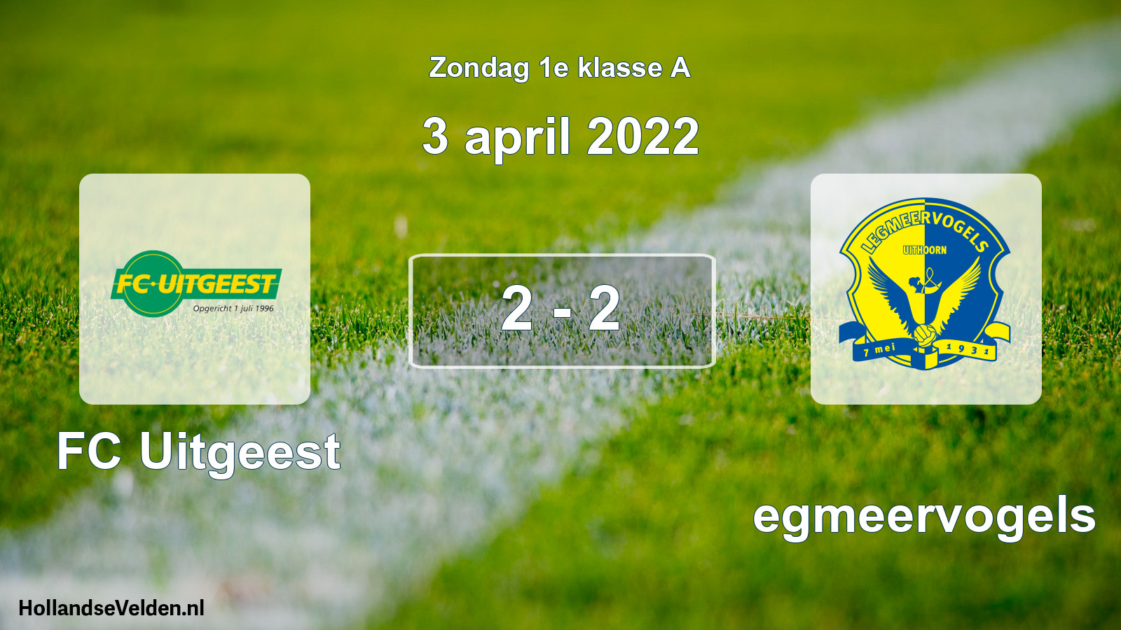 Total number of matches played: FC Uitgeest - Legmeervogels 2 - 2 (3 April 2022)