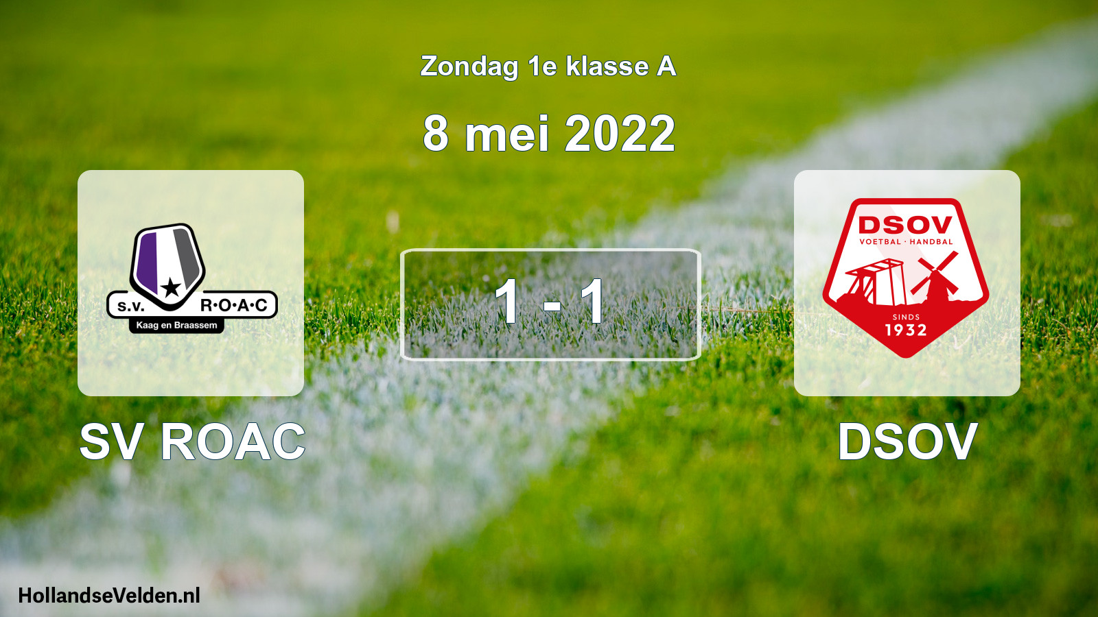 Total number of matches played: SV ROAC - DSOV 1 - 1 (8 May 2022)