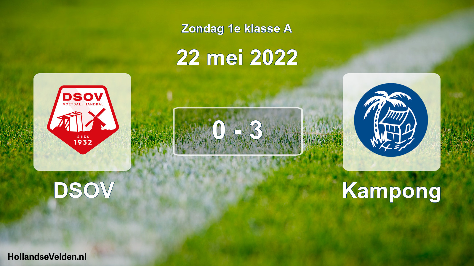 Total number of matches played: DSOV - Kampong 0 - 3 (22 May 2022)