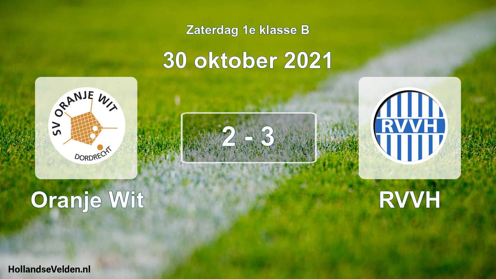 Total number of matches played: Oranje Wit - RVVH 2 - 3 (30 October 2021)