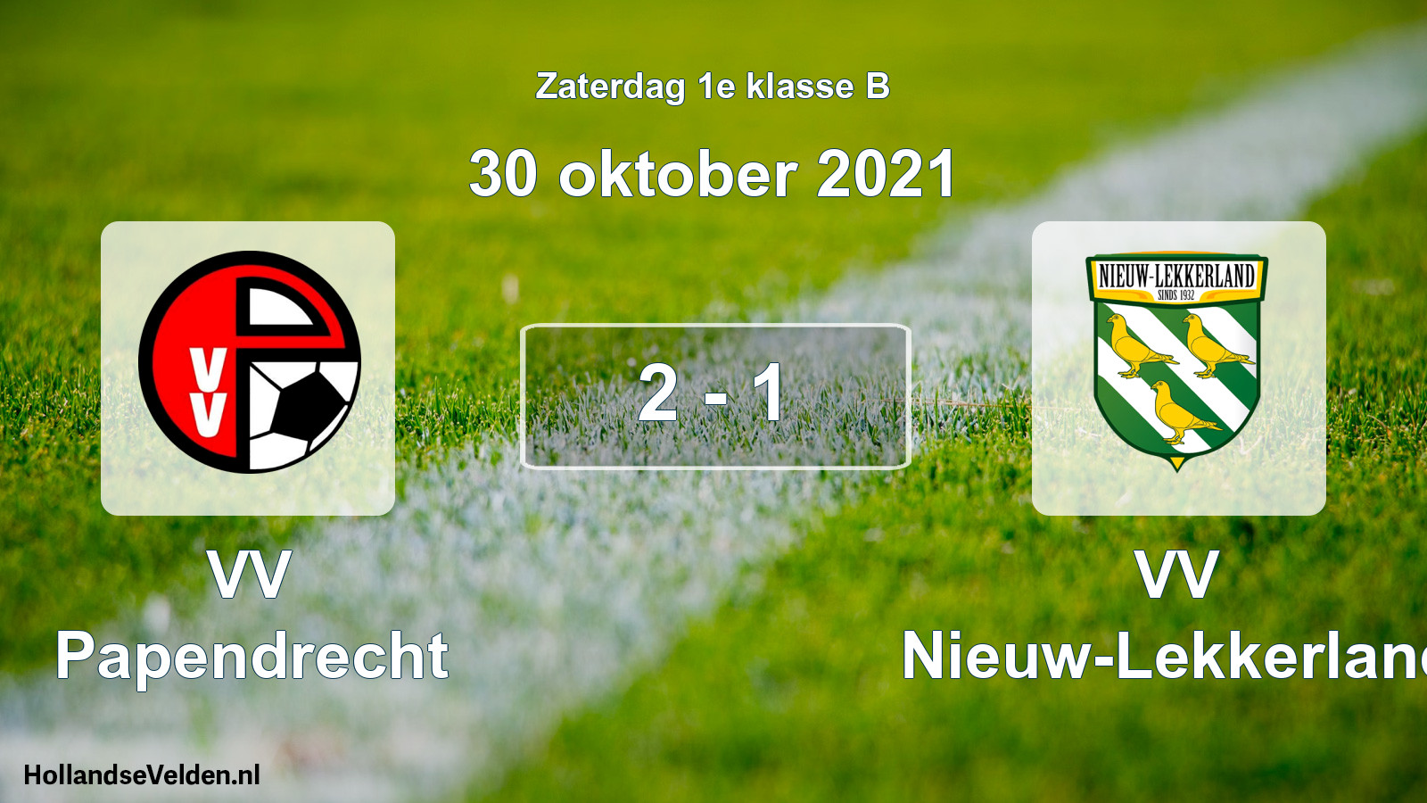 Total number of matches played: VV Papendrecht - VV Nieuw-Lekkerland 2 - 1 (30 October 2021)