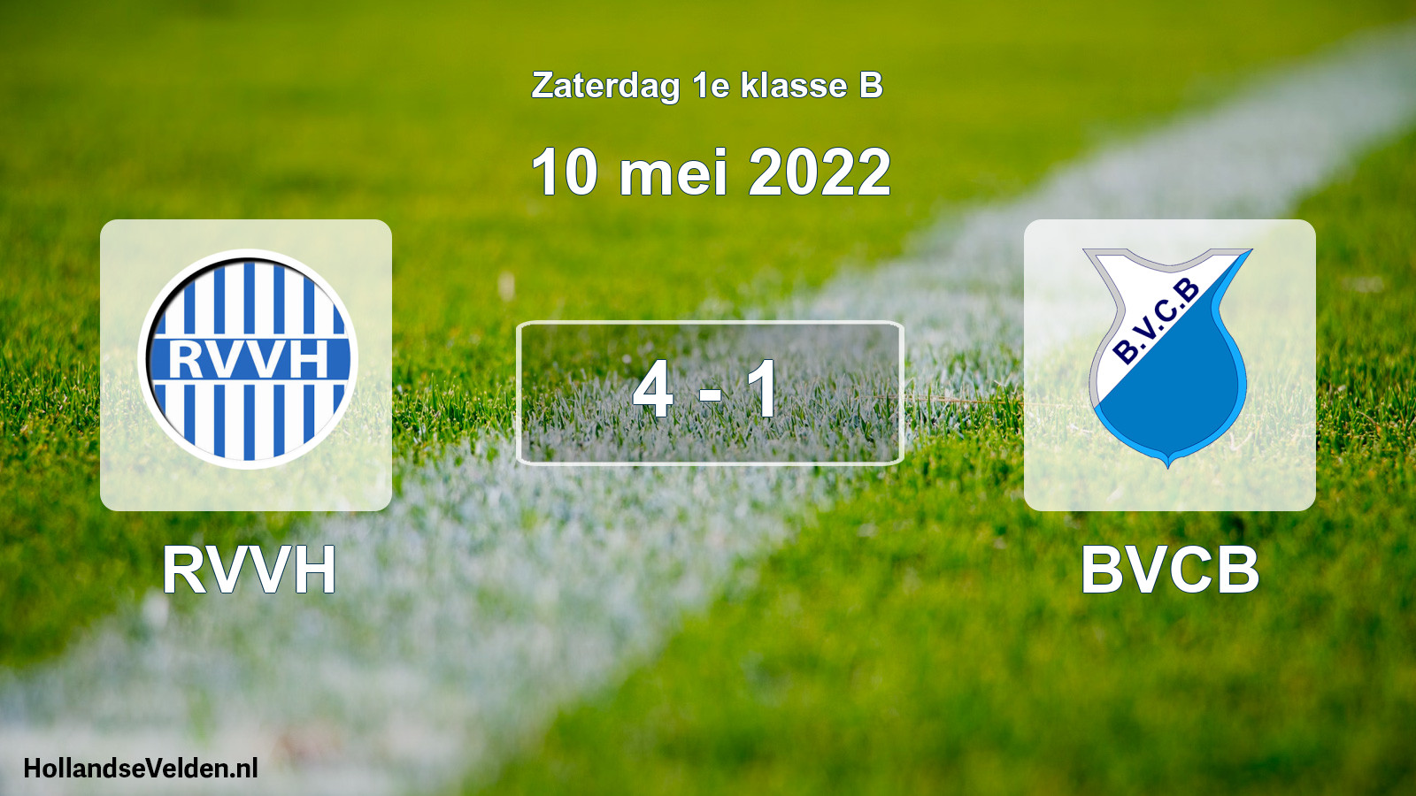 Total number of matches played: RVVH - BVCB 4 - 1 (10 May 2022)