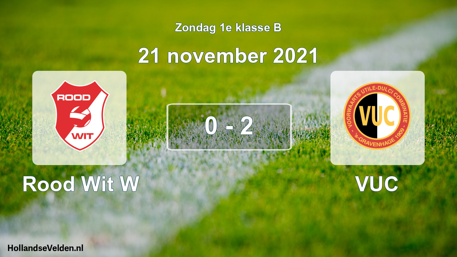 Total number of matches played: Rood Wit W - VUC 0 - 2 (21 November 2021)
