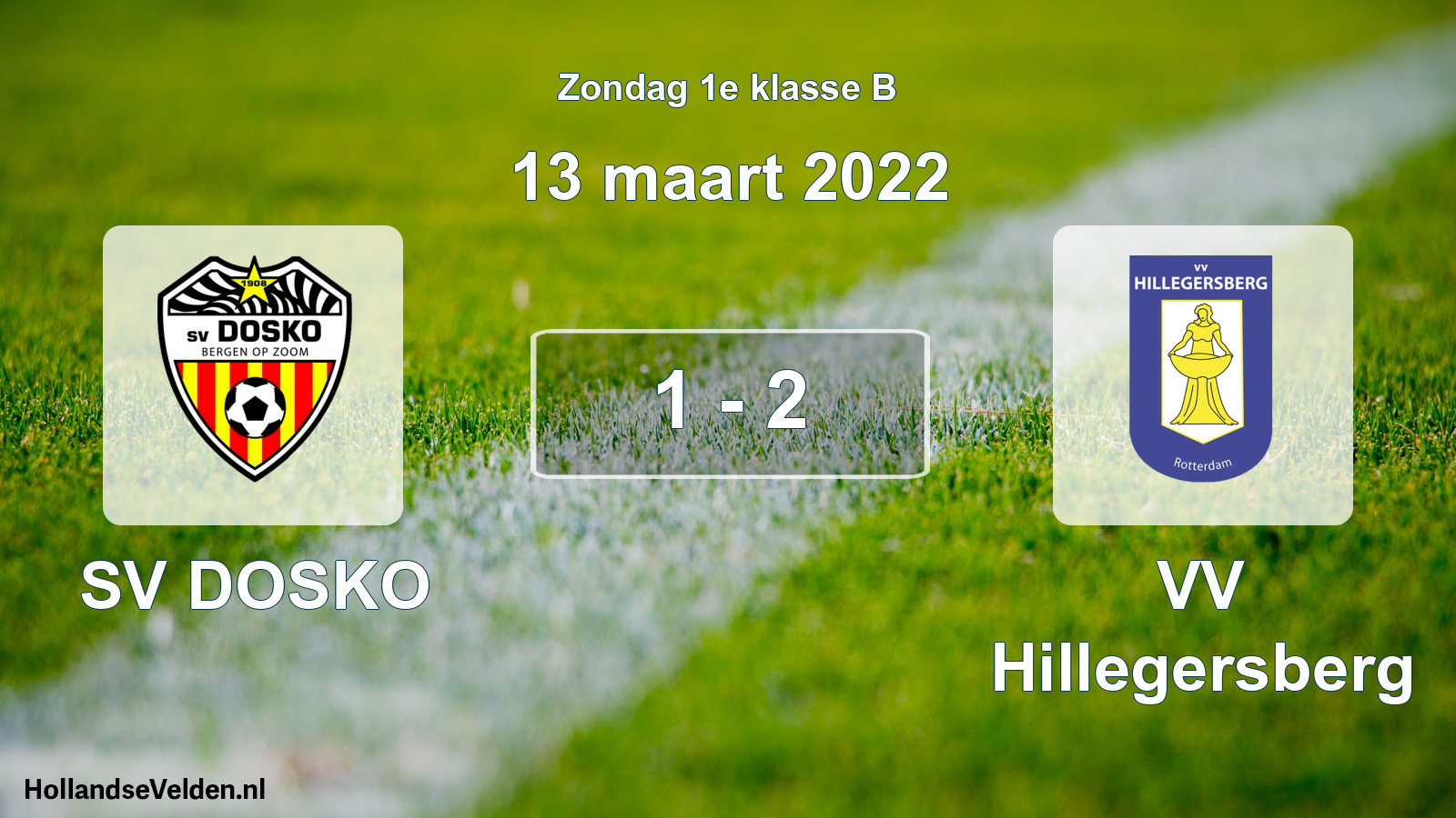Total number of matches played: SV DOSKO - VV Hillegersberg 1 - 2 (13 March 2022)