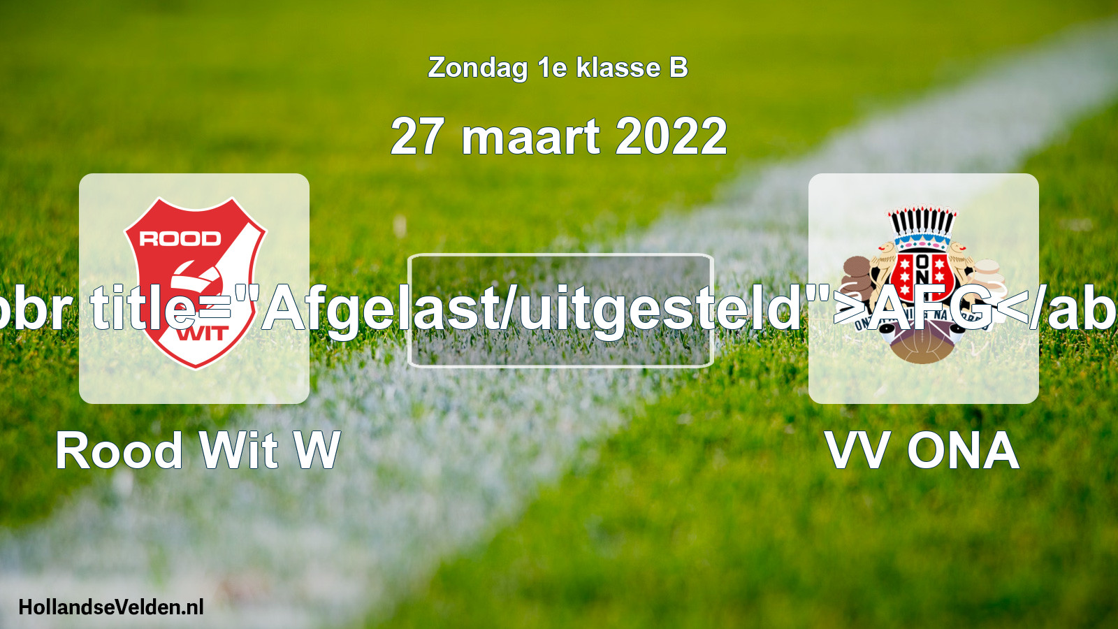 Scheduled Match: Rood Wit W - VV ONA (27 March 2022)