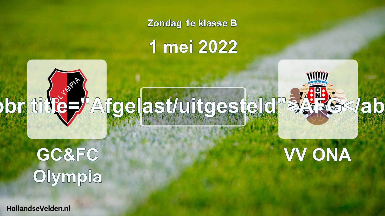 Scheduled Match: GC&FC Olympia - VV ONA (1 May 2022)