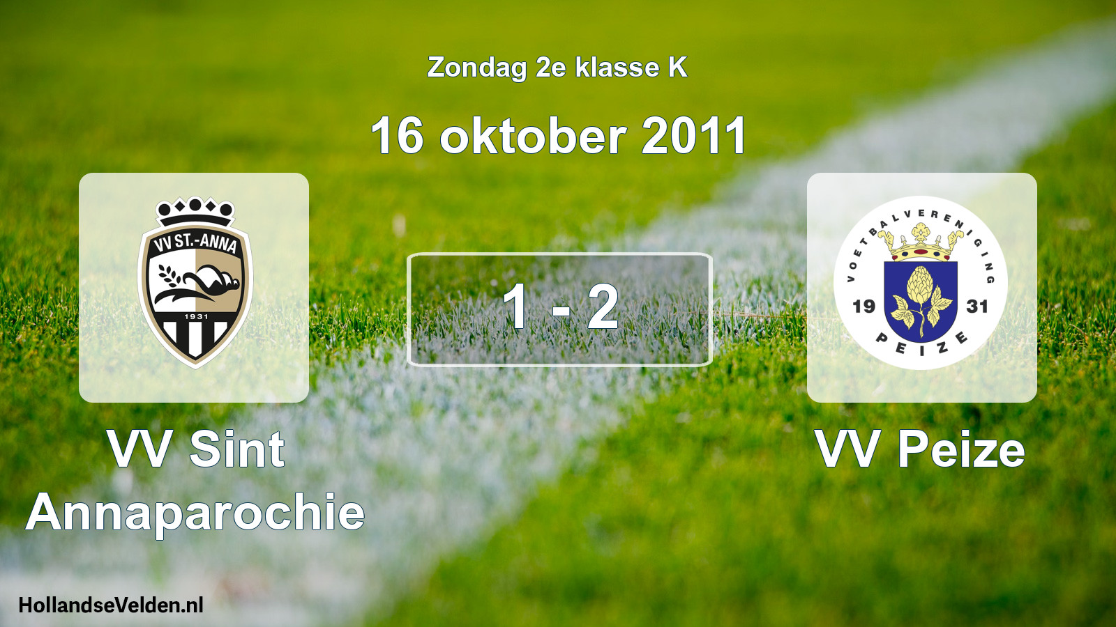 Total number of matches played: VV Sint Annaparochie - VV Peize 1 - 2 (16 October 2011)