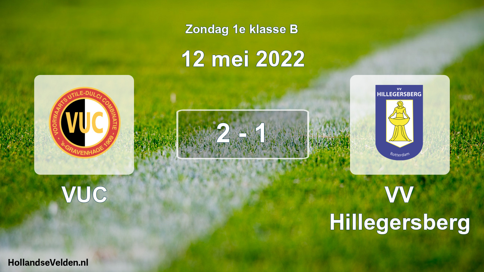 Total number of matches played: VUC - VV Hillegersberg 2 - 1 (12 May 2022)