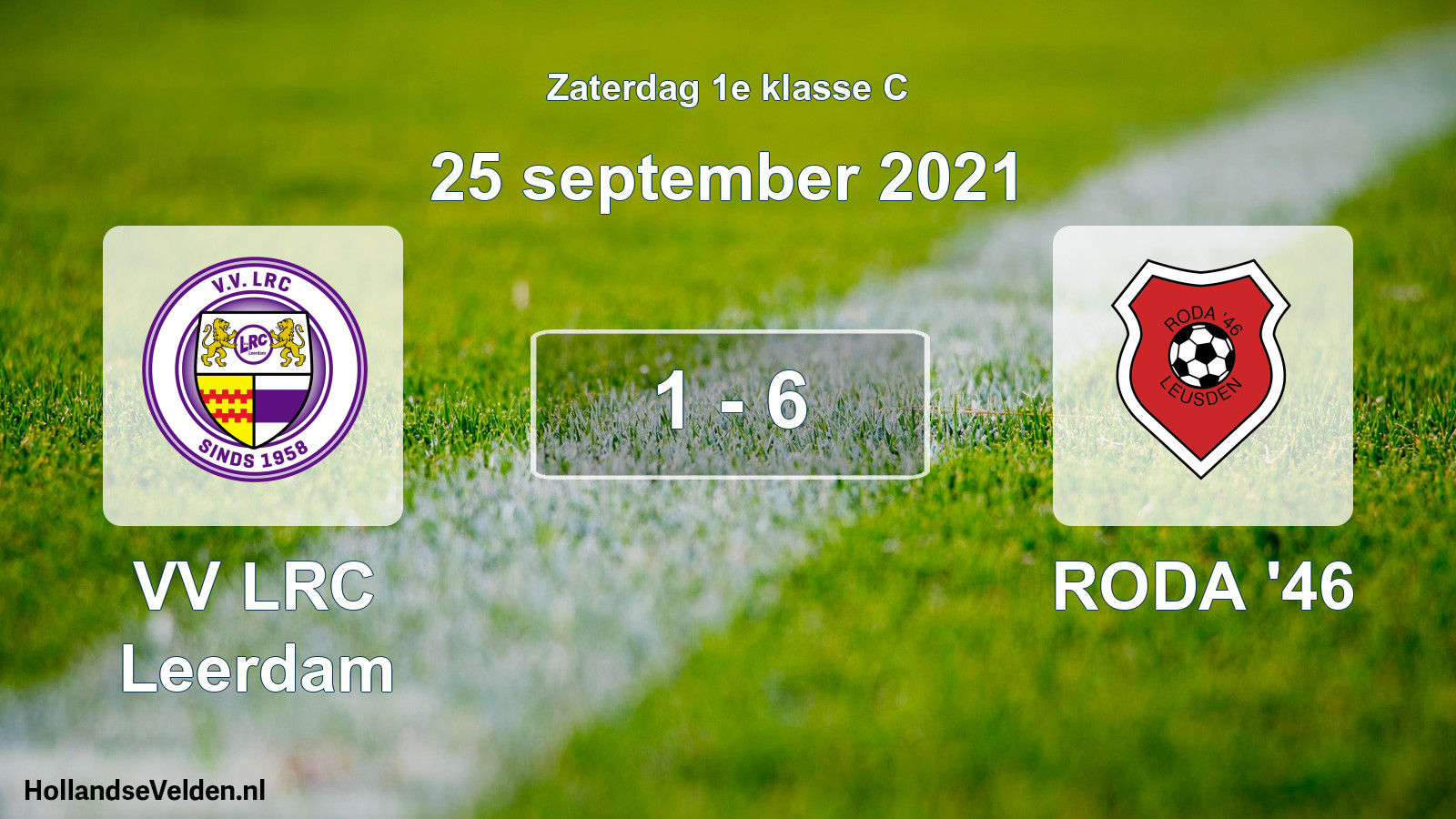 Total number of matches played: VV LRC Leerdam - RODA '46 1 - 6 (25 September 2021)