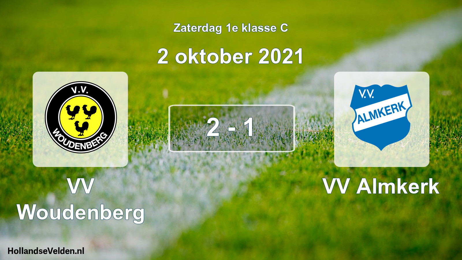Total number of matches played: VV Woudenberg - VV Almkerk 2 - 1 (2 October 2021)