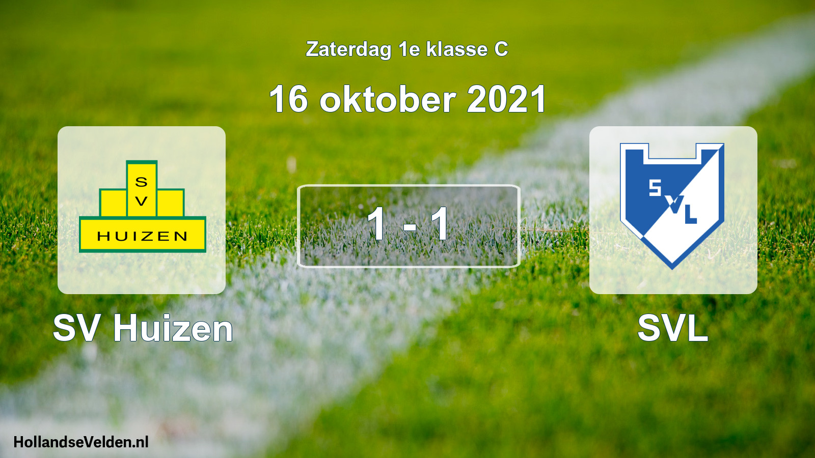 Total number of matches played: SV Huizen - SVL 1 - 1 (16 October 2021)