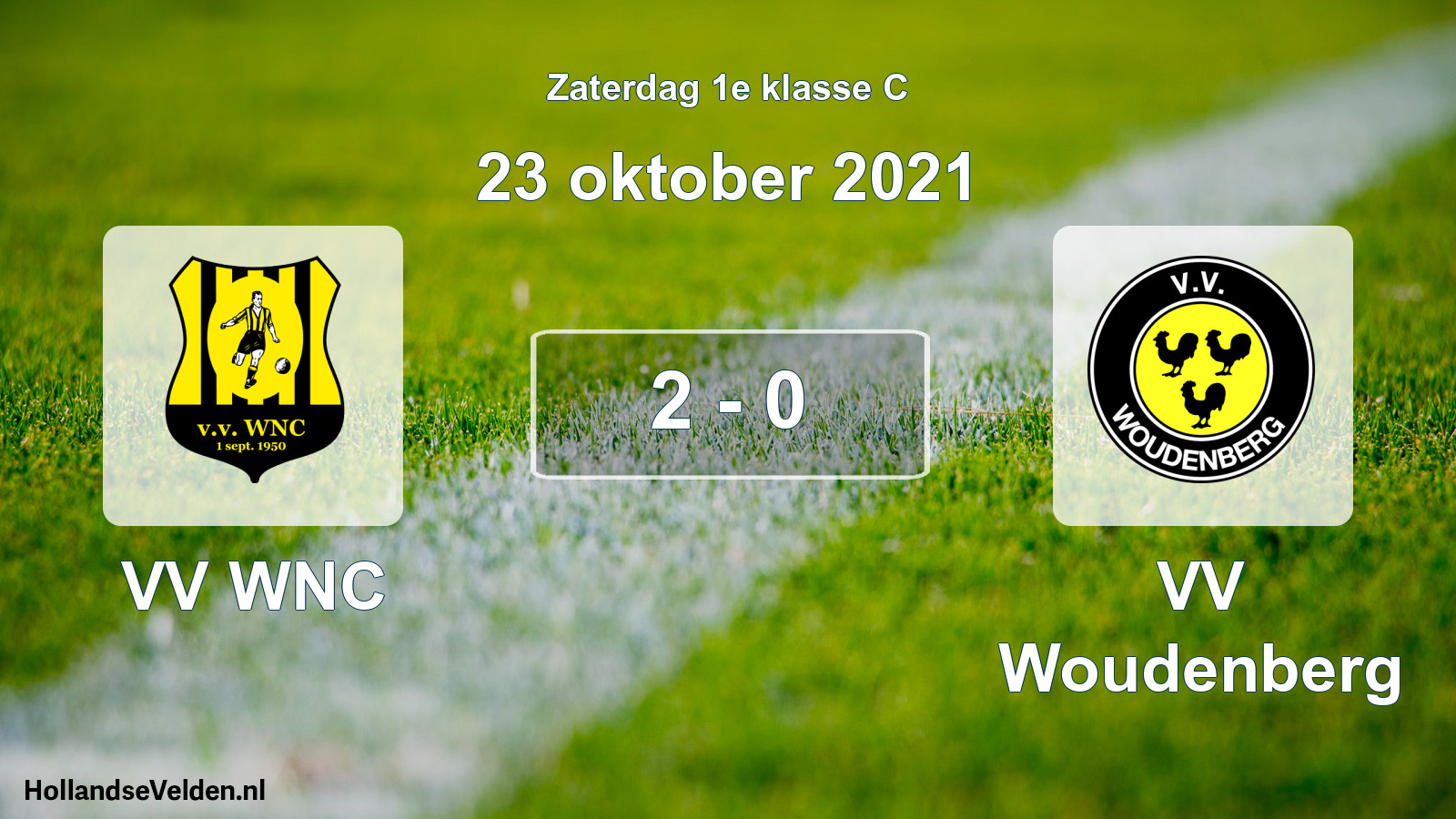 Total number of matches played: VV WNC - VV Woudenberg 2 - 0 (23 October 2021)