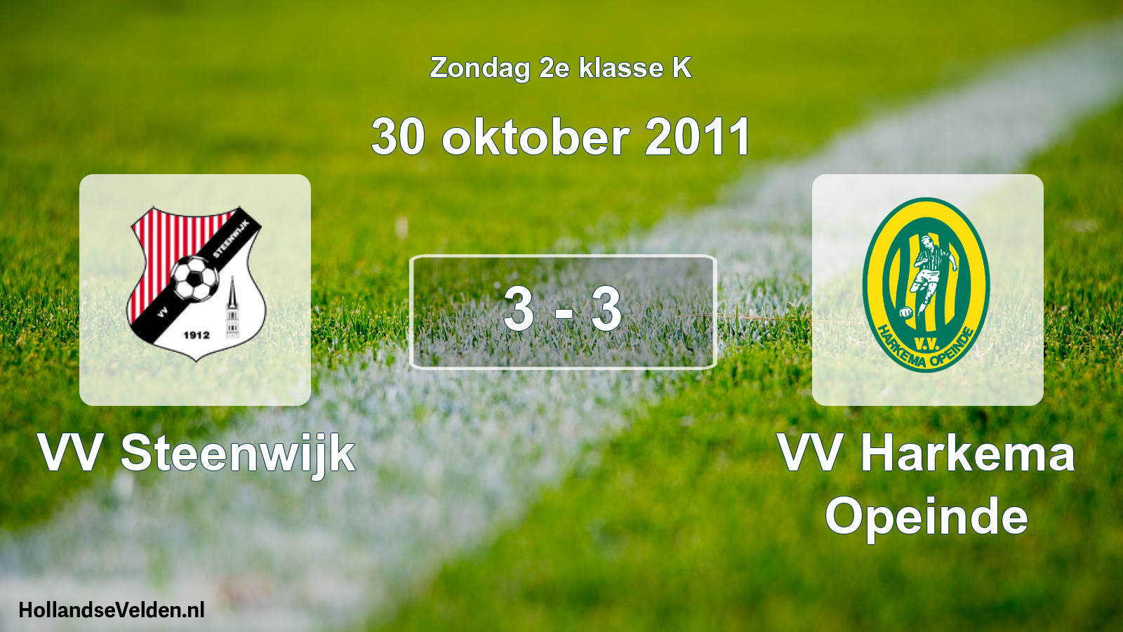 Total number of matches played: VV Steenwijk - VV Harkema Opeinde 3 - 3 (30 October 2011)