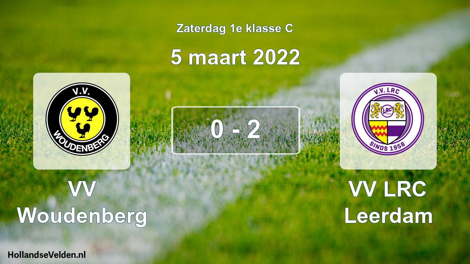 Total number of matches played: VV Woudenberg - VV LRC Leerdam 0 - 2 (5 March 2022)