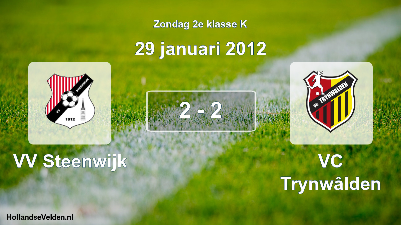 Total number of matches played: VV Steenwijk - VC Trynwâlden 2 - 2 (29 January 2012)