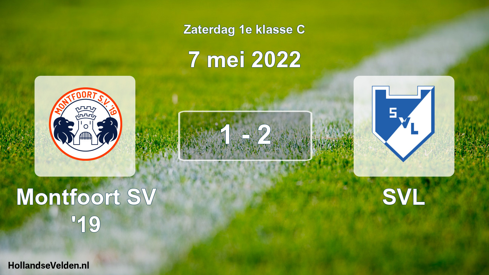 Total number of matches played: Montfoort SV '19 - SVL 1 - 2 (7 May 2022)
