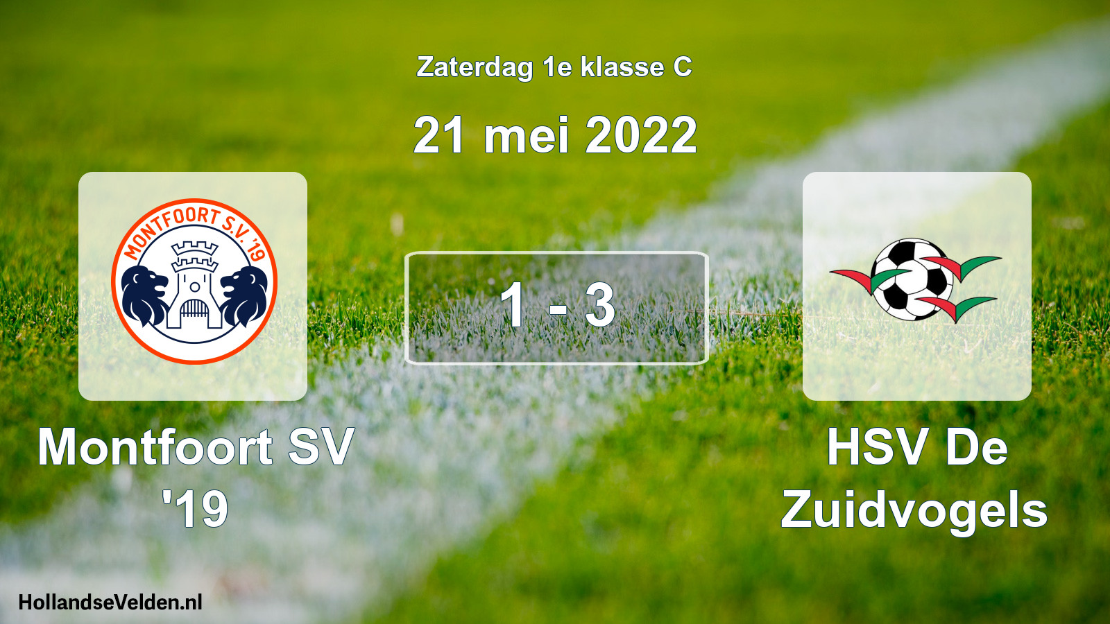 Total number of matches played: Montfoort SV '19 - HSV De Zuidvogels 1 - 3 (21 May 2022)