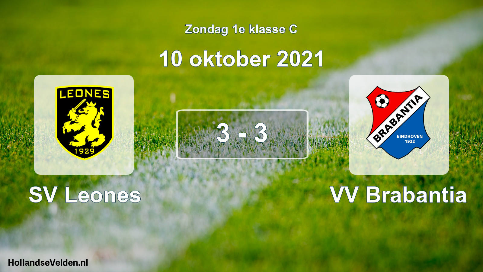 Total number of matches played: SV Leones - VV Brabantia 3 - 3 (10 October 2021)