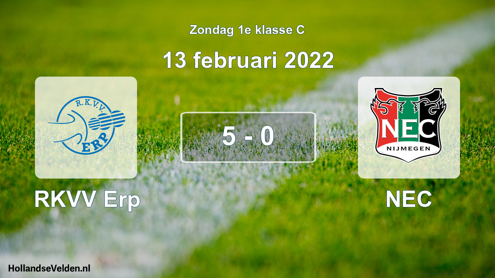 Total number of matches played: RKVV Erp - NEC 5 - 0 (13 February 2022)