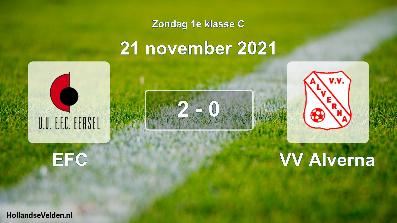 Total number of matches played: EFC - VV Alverna 2 - 0 (21 November 2021)