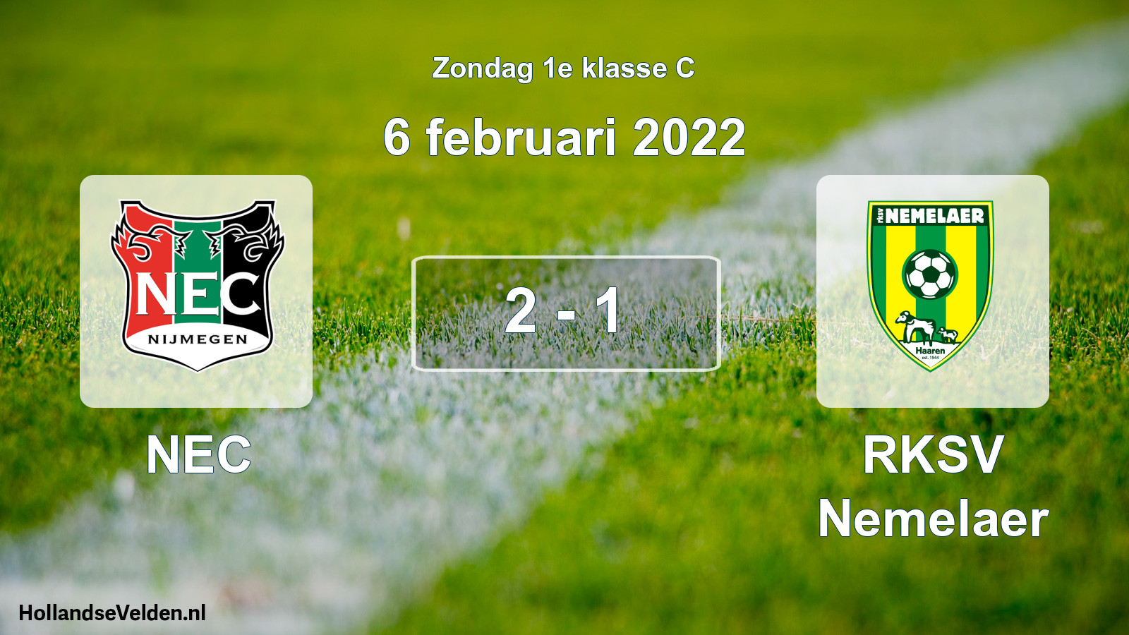 Total number of matches played: NEC - RKSV Nemelaer 2 - 1 (6 February 2022)