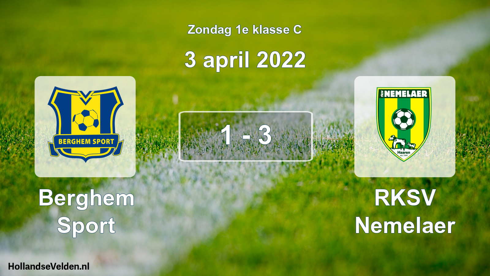 Total number of matches played: Berghem Sport - RKSV Nemelaer 1 - 3 (3 April 2022)