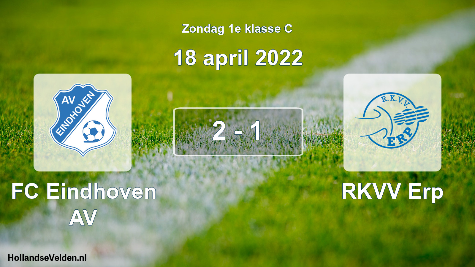 Total number of matches played: FC Eindhoven AV - RKVV Erp 2 - 1 (18 April 2022)
