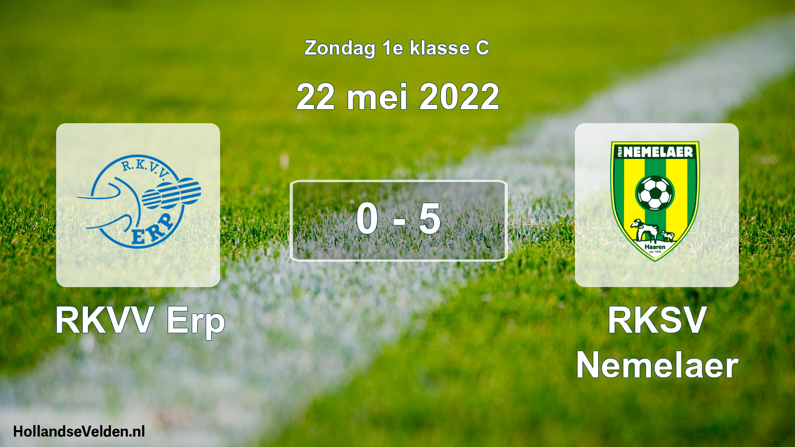 Total number of matches played: RKVV Erp - RKSV Nemelaer 0 - 5 (22 May 2022)