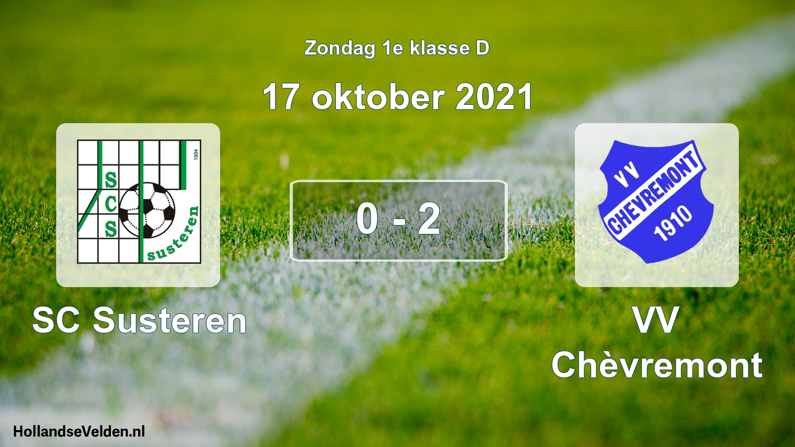 Total number of matches played: SC Susteren - VV Chèvremont 0 - 2 (17 October 2021)