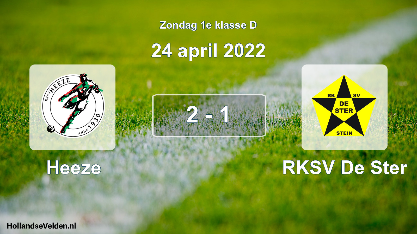 Total number of matches played: Heeze - RKSV De Ster 2 - 1 (24 April 2022)