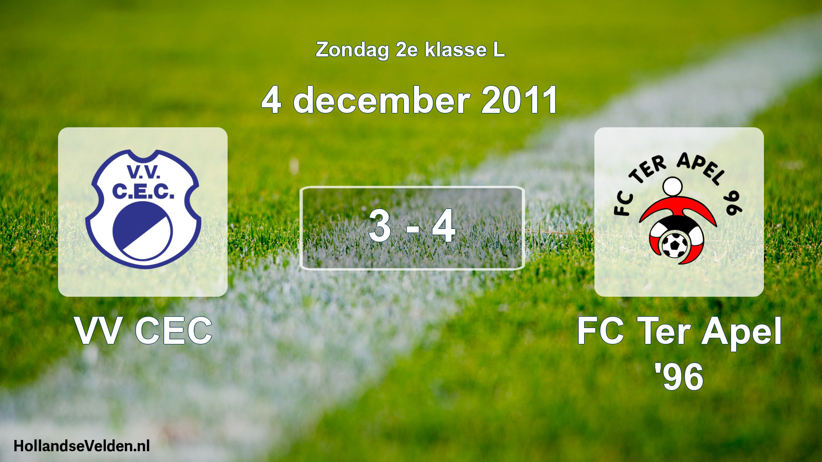 Total number of matches played: VV CEC - FC Ter Apel '96 3 - 4 (4 December 2011)