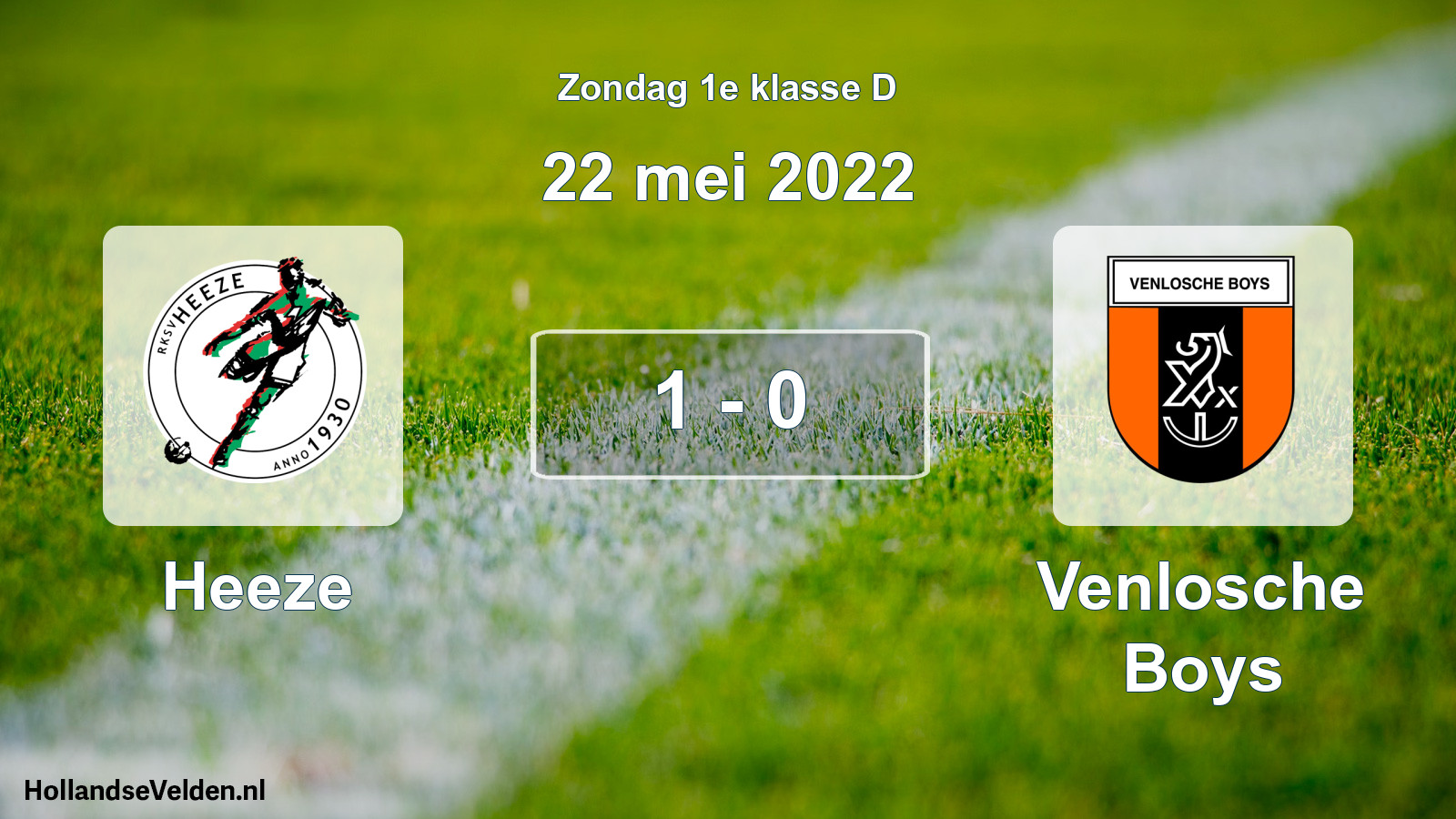 Total number of matches played: Heeze - Venlosche Boys 1 - 0 (22 May 2022)