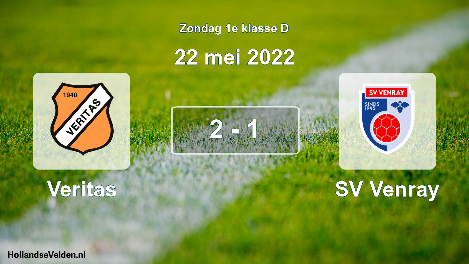 Total number of matches played: Veritas - SV Venray 2 - 1 (22 May 2022)