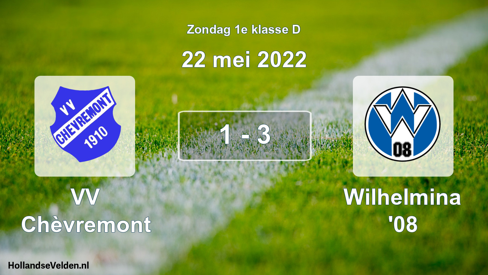 Total number of matches played: VV Chèvremont - Wilhelmina '08 1 - 3 (22 May 2022)